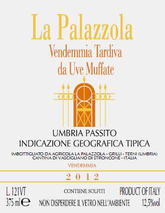 La Palazzola - Vendemmia tardiva